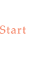 Start
